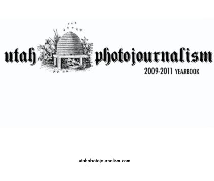 Utah Photojournalism Yearbook 2009-2011, Large Format book cover