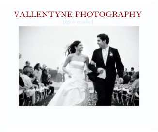 VALLENTYNE PHOTOGRAPHY {life is in color} book cover