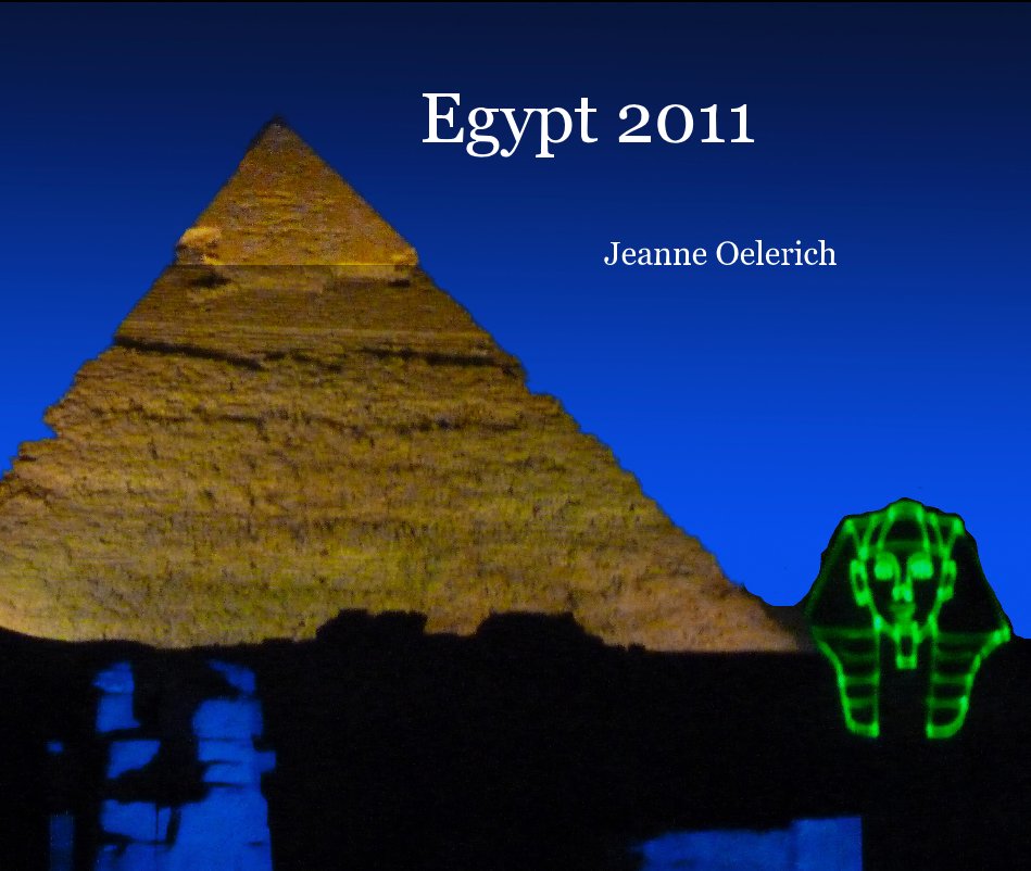 Ver Egypt 2011 por Jeanne Oelerich