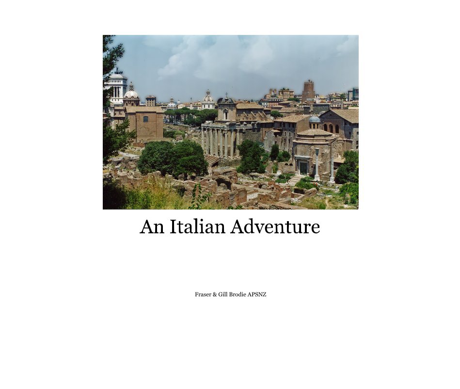 View An Italian Adventure by Fraser & Gill Brodie