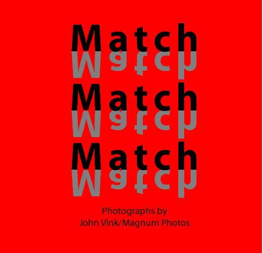 View Match by John Vink