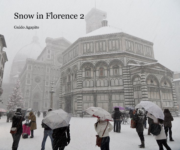 Snow in Florence 2 nach Guido Agapito anzeigen