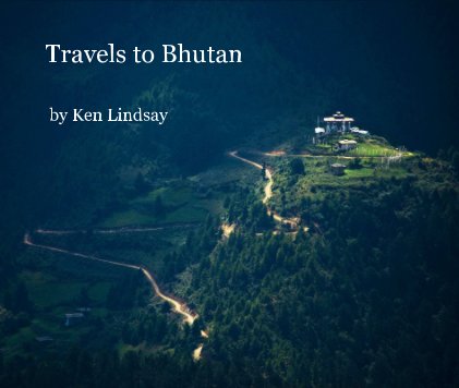 Travels to Bhutan book cover