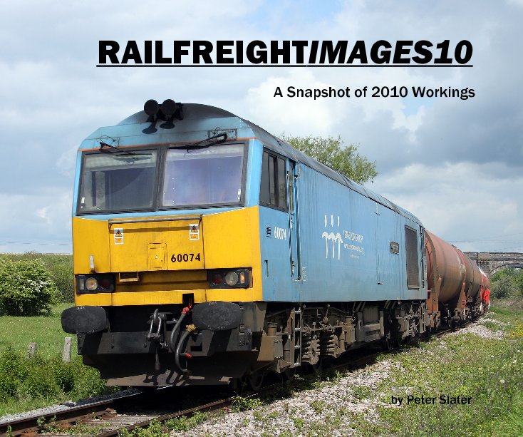 Bekijk RAILFREIGHTIMAGES10 op Peter Slater