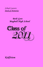 School Leavers: Book of Memories Beth Gore Maghull High School book cover