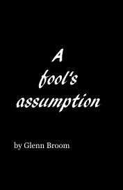 A fool's assumption book cover