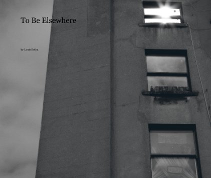 To Be Elsewhere book cover