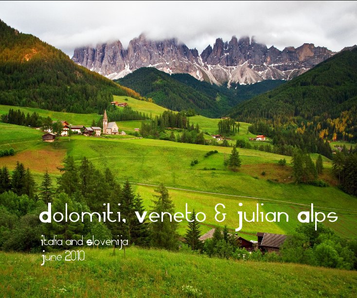 View Dolomiti, Veneto, Julian Alps by Vibhav, Sakshi and Avyay