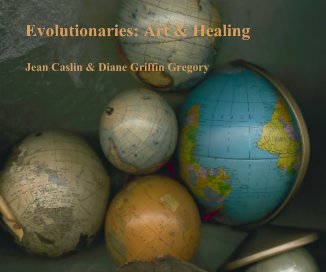 Evolutionaries: Art & Healing book cover