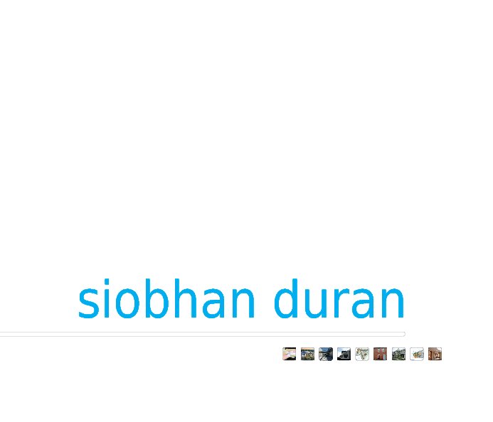 View S Duran Portfolio by Siobhan Duran