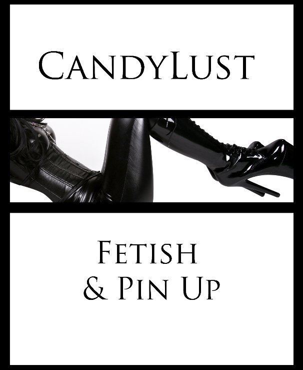 Bekijk CandyLust Fetish & Pin Up op Candylust