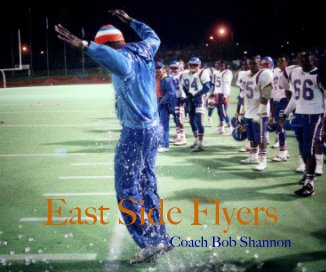 East Side Flyers' Coach Bob Shannon book cover