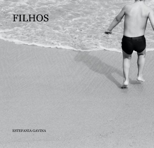 Ver FILHOS por ESTEFANIA GAVINA