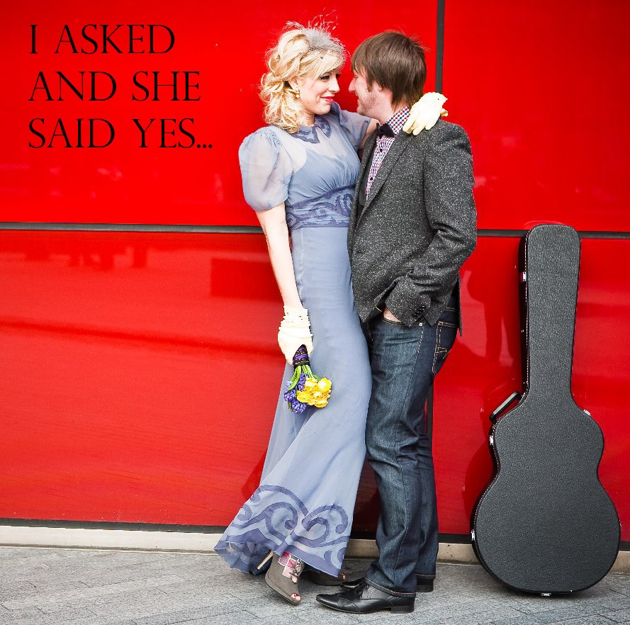 Ver I Asked And She Said Yes... por Richard & Sanchia