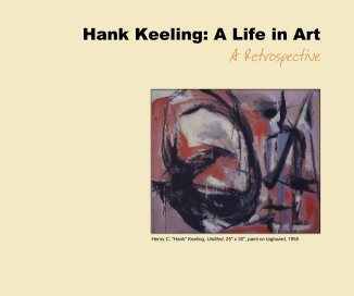 Hank Keeling: A Life in Art book cover