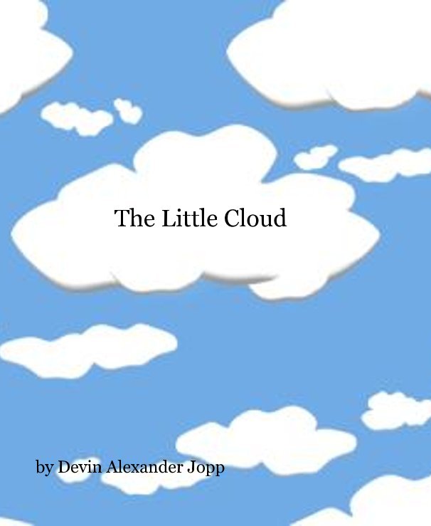View The Little Cloud by Devin Alexander Jopp