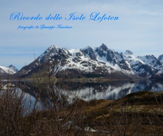Ricordo delle Isole Lofoten fotografie di Giuseppe Tavolaro book cover