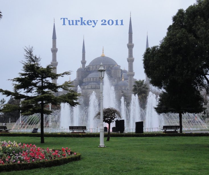 View Turkey 2011 by gemperle