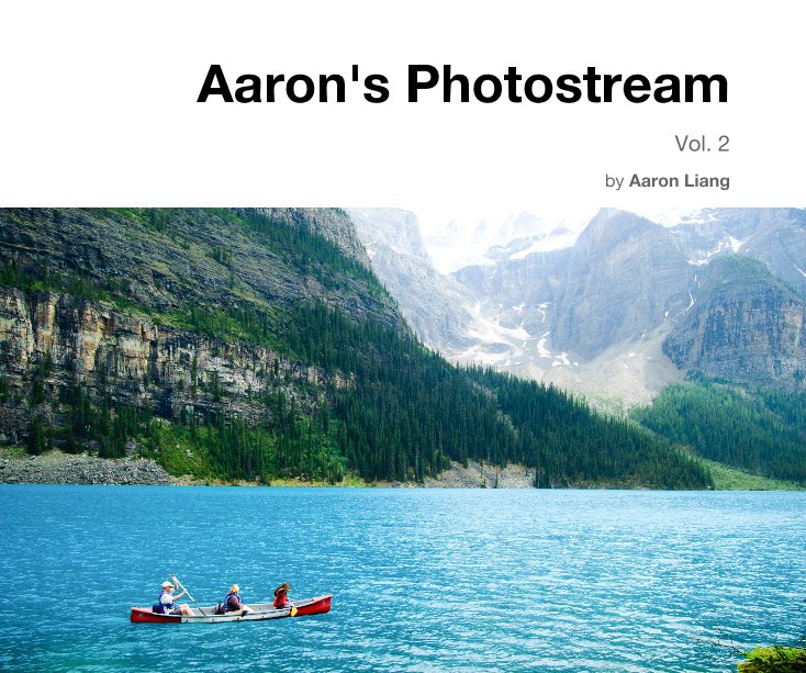Aaron's Photostream Vol. 2 nach Aaron Liang anzeigen