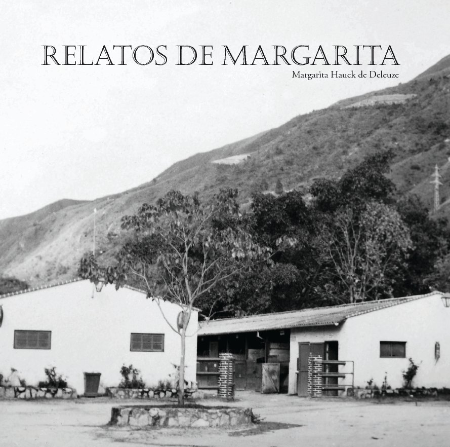 View Relatos de Margarita by Margarita Hauck de Deleuze