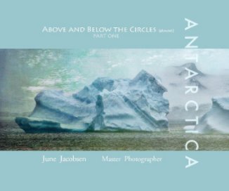 Above and Below the Circles - Antarctica book cover
