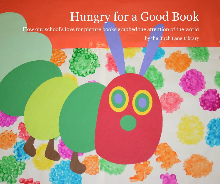 View Hungry for a Good Book by the Birch Lane Library