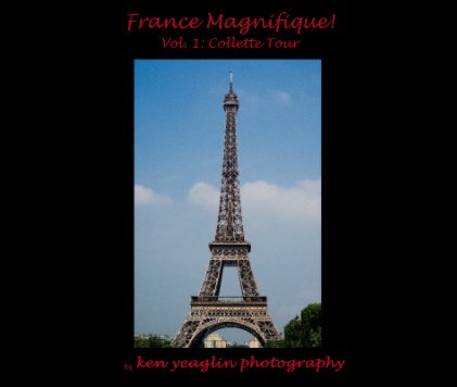 France Magnifique! Vol. 1: Collette Tour book cover