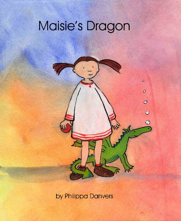 View Maisie’s Dragon by Philippa Danvers