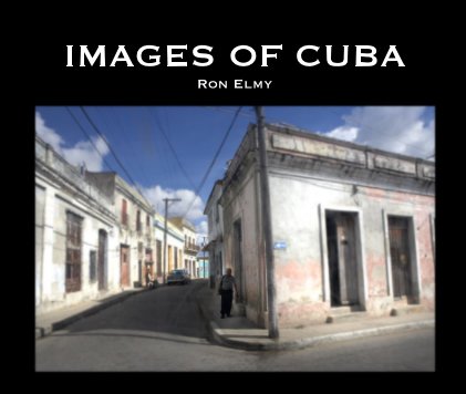 IMAGES OF CUBA Ron Elmy book cover