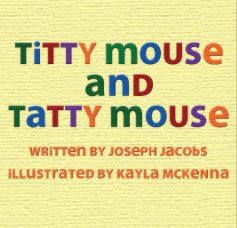 Titty Mouse and Tatty Mouse book cover