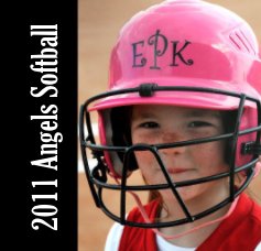 2011 Angels Softball book cover
