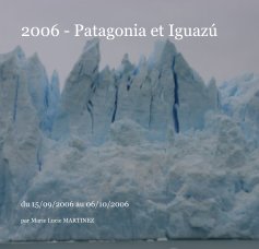 2006 - Patagonia et Iguazú book cover
