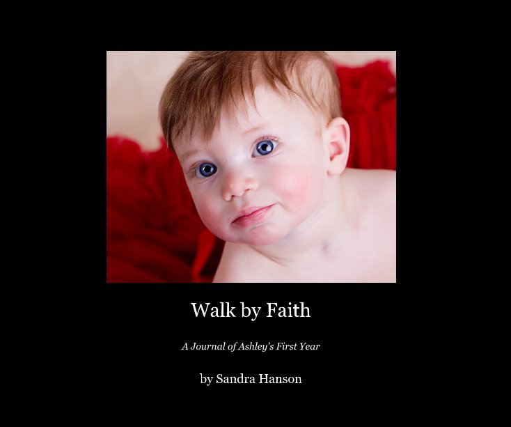 View Walk by Faith by Sandra Hanson