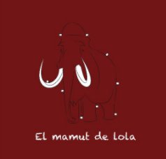 El mamut de Lola book cover