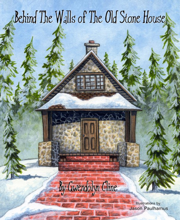 View Behind The Walls of The Old Stone House by Gwendolyn Cline