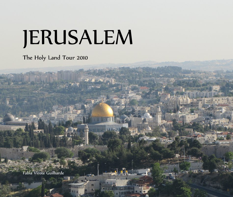 View JERUSALEM by Fabia Guilharde