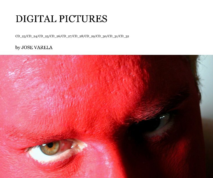 View DIGITAL PICTURES by JOSE VARELA