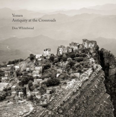 Yemen - Antiquity at the Crossroads book cover