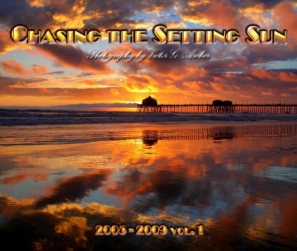Ver Chasing the Setting Sun por Victor G. Archer