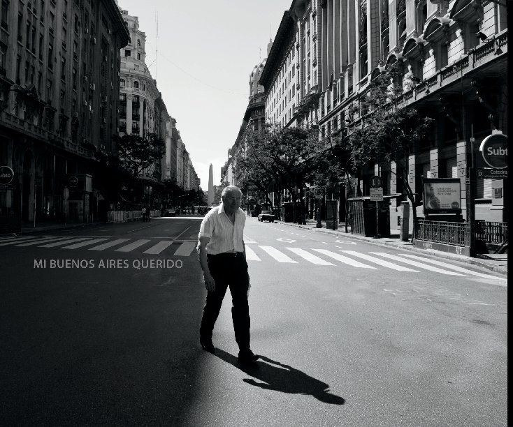 Ver Mi Buenos Aires Querido por Solano College Photography Department