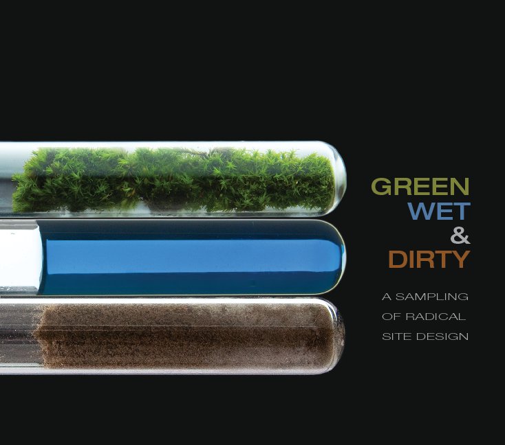 Ver Green, Wet, & Dirty por WSU Site Planning and Design Studio
