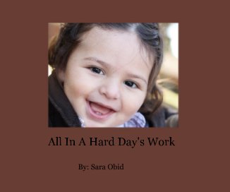 All In A Hard Day's Work book cover