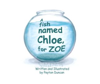 A fish named Chloe, for Zoe book cover