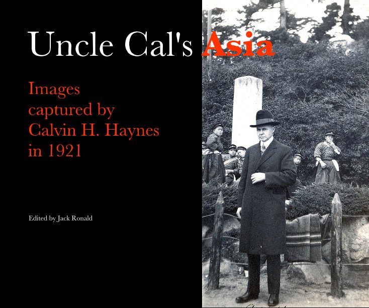 Bekijk Uncle Cal's Asia op Edited by Jack Ronald