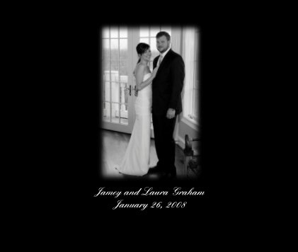Jamey and Laura Graham January 26, 2008 book cover
