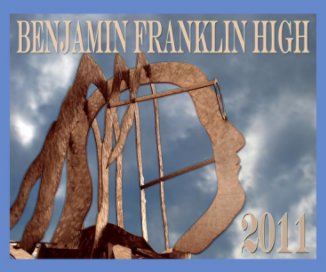 Benjamin Franklin Yearbook 2011 book cover
