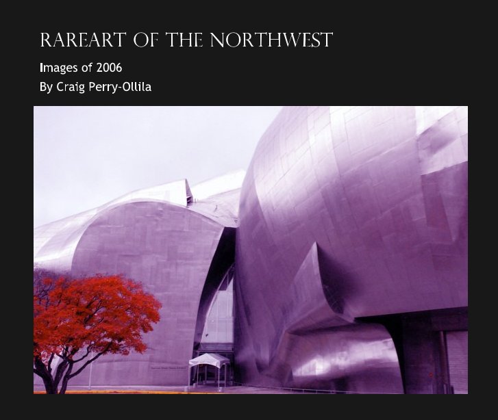 Bekijk Rareart of the Northwest op Craig Perry-Ollila
