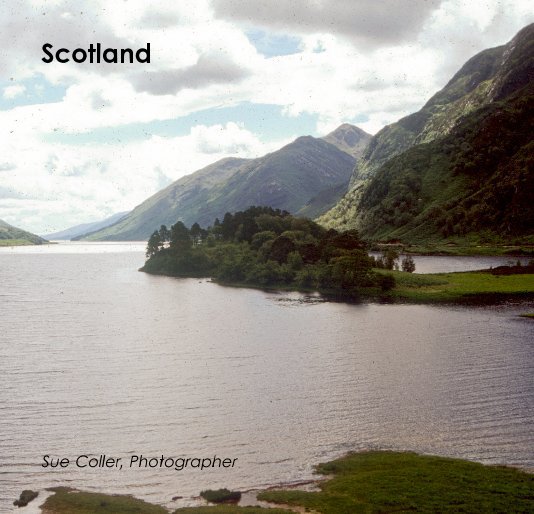 View Scotland by Sue Coller, Photographer