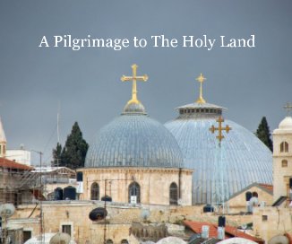 A Pilgrimage to The Holy Land book cover