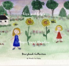Liza and Lily's Magnificent Meadow book cover